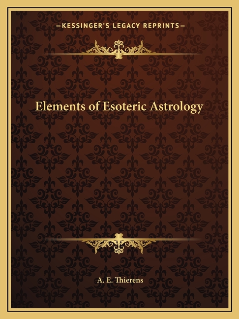 Elements of Esoteric Astrology