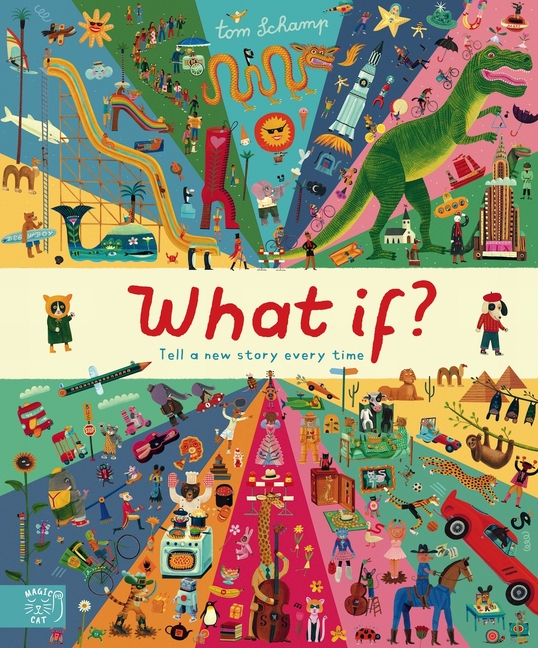 What If: Grow Your Imagination