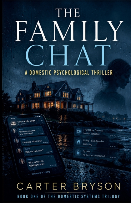 The Family Chat: A Domestic Psychological Thriller