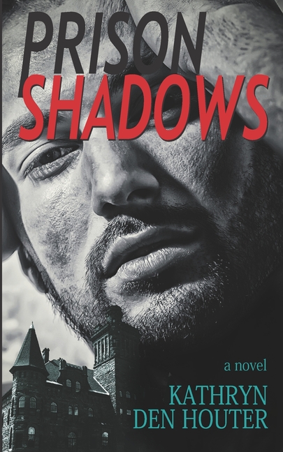 Prison Shadows