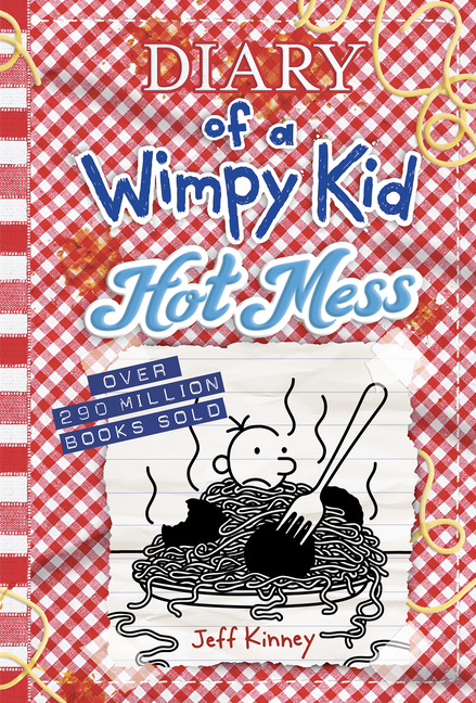 Hot Mess (Diary of a Wimpy Kid #19): A Laugh-Out-Loud Summer Disaster from the #1 International Bestselling Diary of a Wimpy Kid Series (Book 19)