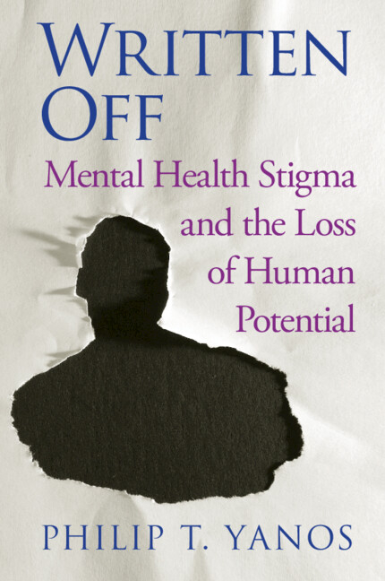Written Off: Mental Health Stigma and the Loss of Human Potential