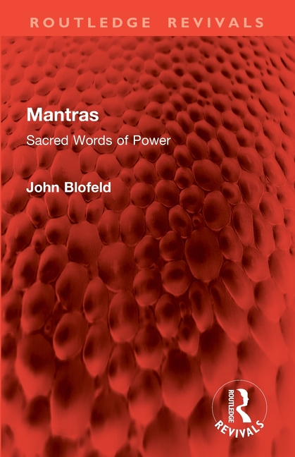 Mantras: Sacred Words of Power