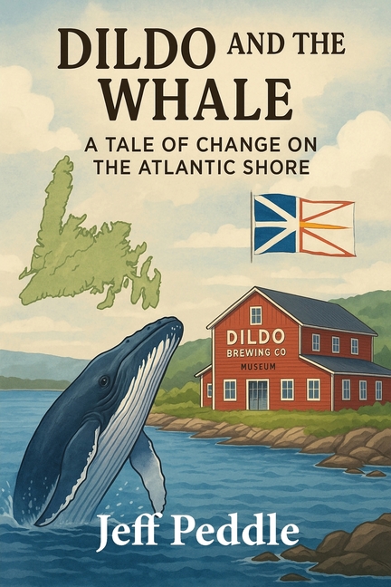 Dildo and the Whale: a Tale of Change on the Atlantic Shore