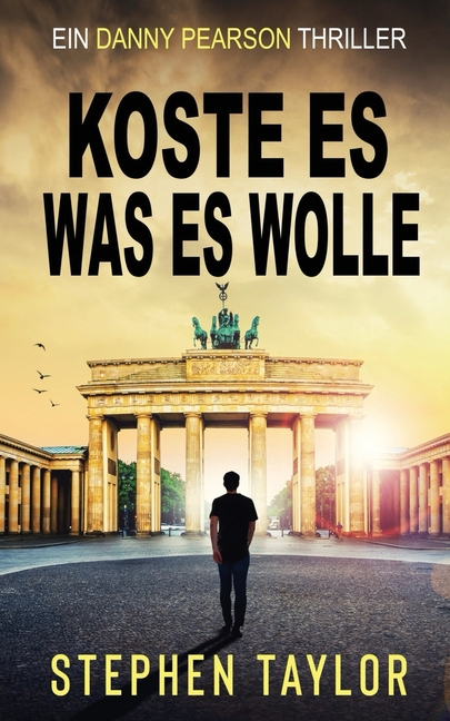 Koste es, was es wolle: German Translation of Whatever It Takes