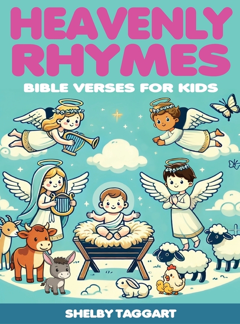 Heavenly Rhymes: Bible Verses for Kids