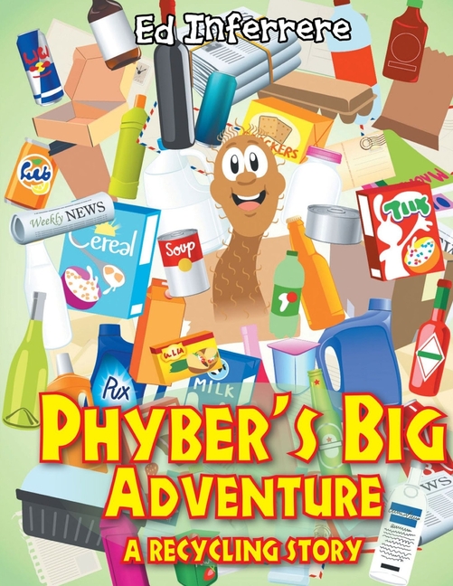 Phyber's Big Adventure: A Recycling Story