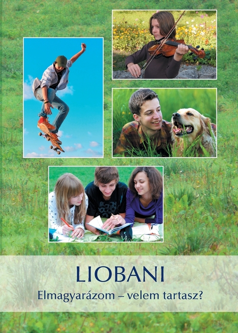 Liobani - Elmagyarázom - velem tartasz?: (12 - 18 Years)