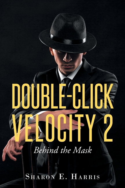 Double-Click Velocity 2: Behind the Mask