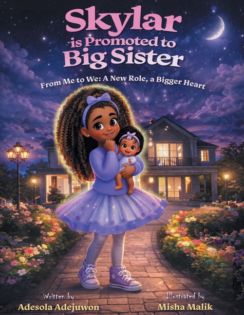 Skylar is Promoted to Big Sister: From Me to We: A New Role, a Bigger Heart