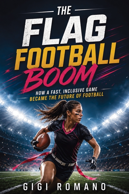 The Flag Football Boom: How a Fast, Inclusive Game Became the Future of Football