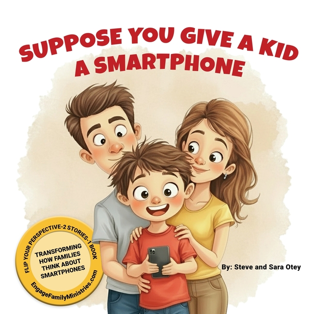 Suppose You Give a Kid a Smartphone