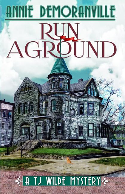 Run Aground: A TJ Wilde Mystery