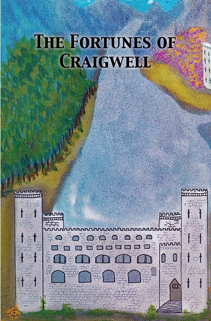 The Fortunes of Craigwell