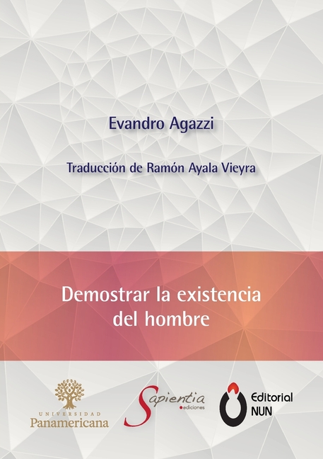 Demostrar la existencia del hombre