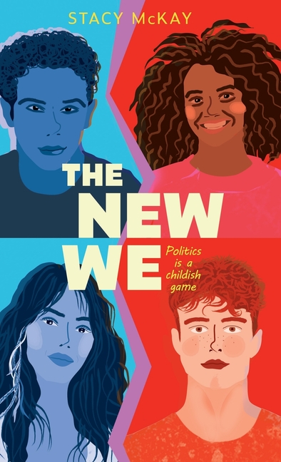 The New We: Politics is a Childish Game