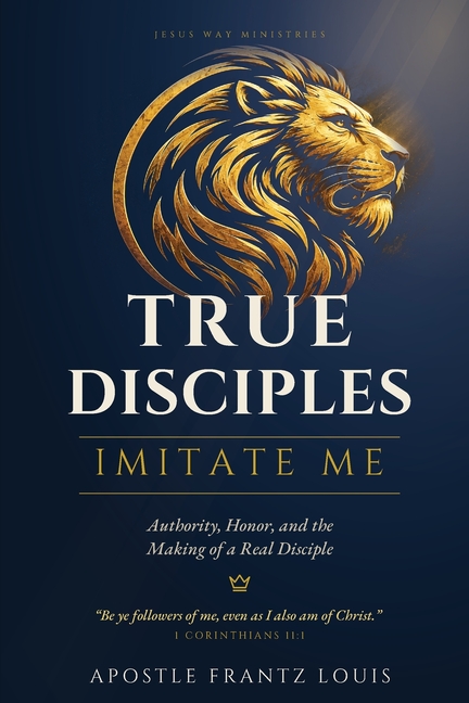 True Disciples: Imitate Me