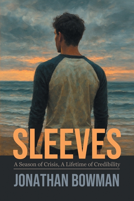 Sleeves: A Season of Crisis, A Lifetime of Credibility