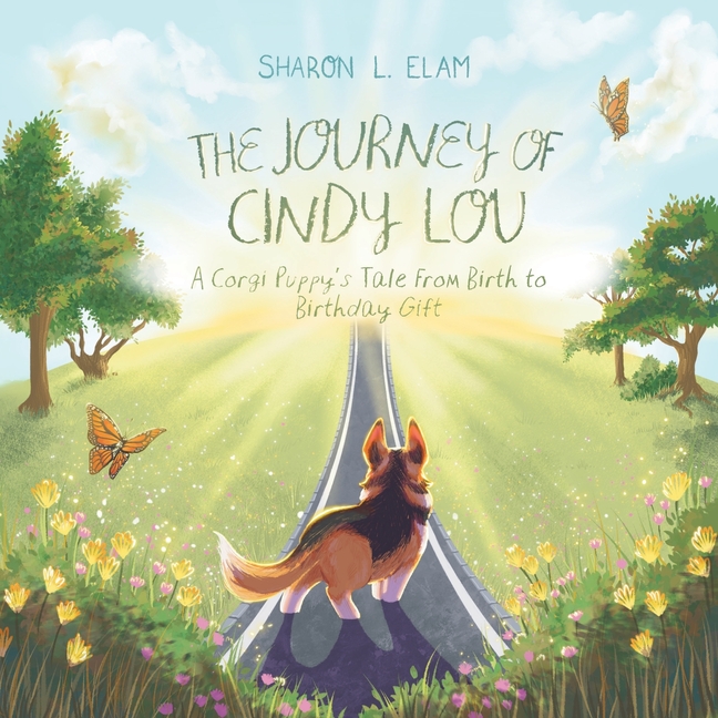 The Journey of Cindy Lou: A Corgi Puppy's Tale from Birth to Birthday Gift