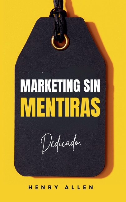 Marketing Sin Mentiras