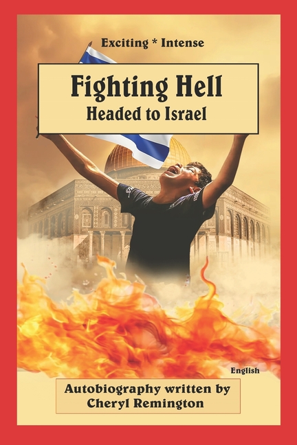 Fighting Hell: Headed to Israel