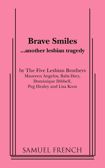 Brave Smiles