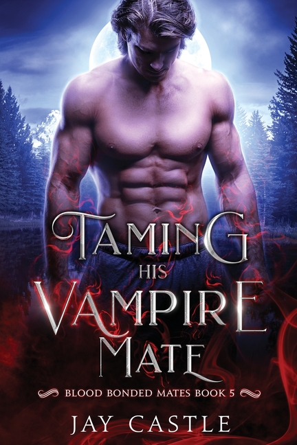 Taming His Vampire Mate