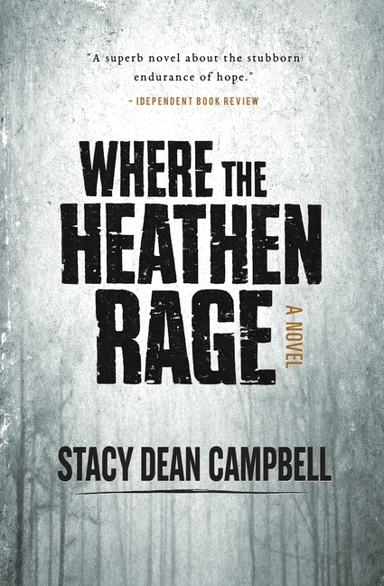 Where the Heathen Rage