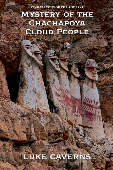 Mystery of the Chachapoya Cloud People