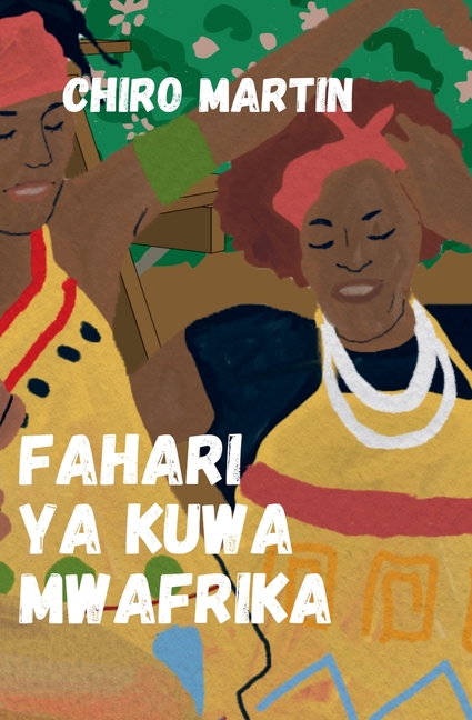 Fahari Ya Kuwa Mwafrika