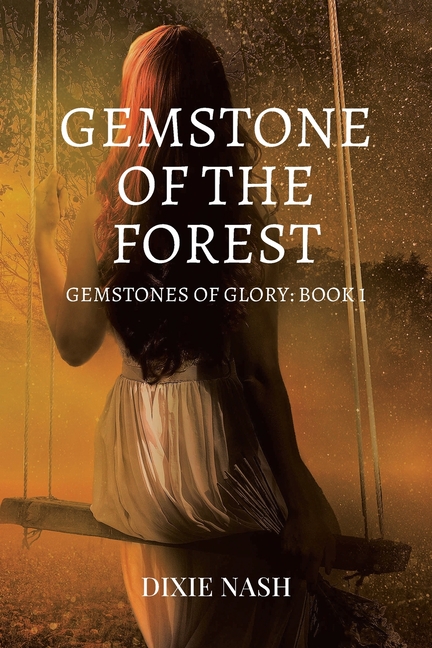 Gemstone of the Forest: Book 1
