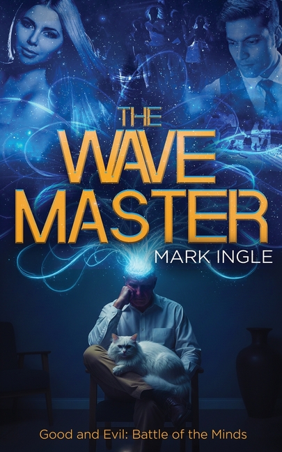 The Wave Master: Good and Evil: Battle of the Minds