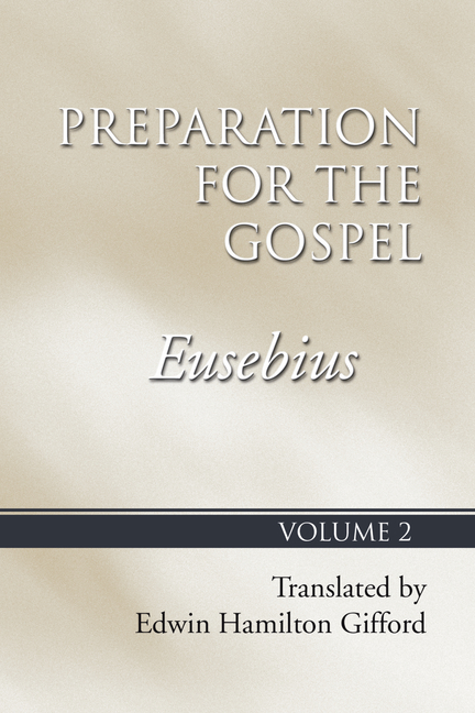 Preparation for the Gospel, Vol. 2