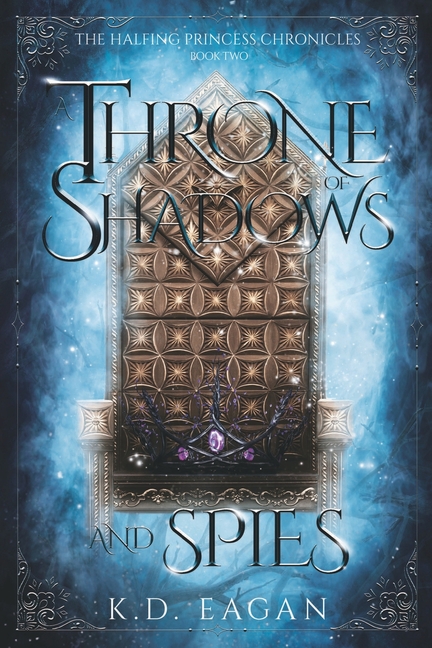 A Throne of Shadows and Spies