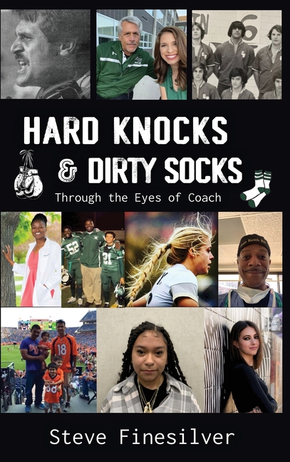 Hard Knocks & Dirty Socks: Through the Eyes of Coach