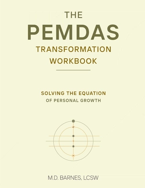 The Pemdas Transformation Workbook