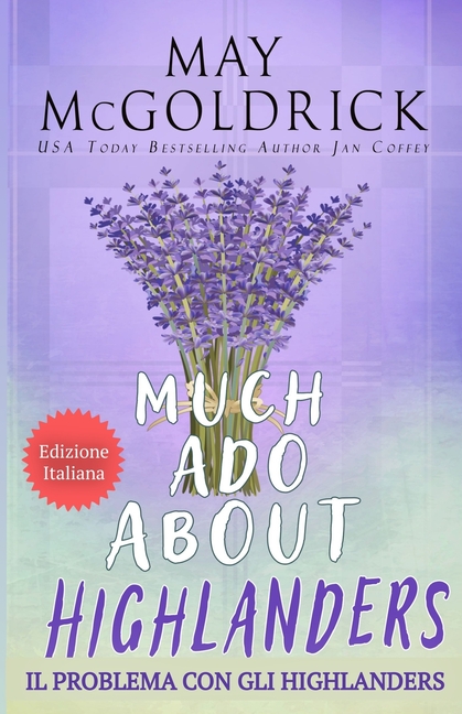 Il Problema con gli Highlanders (MUCH ADO ABOUT HIGHLANDERS)