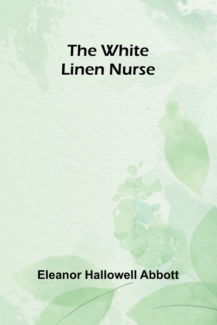 The White Linen Nurse