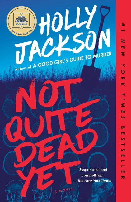 Not Quite Dead Yet: A GMA Book Club Pick