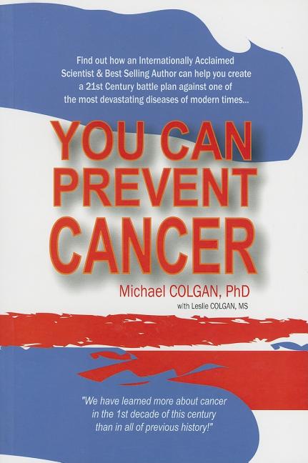 You Can Prevent Cancer
