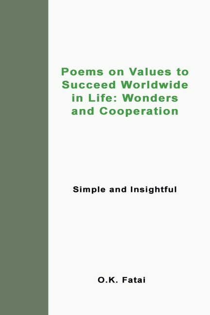 Poems on Values to Succeed Worldwide in Life: Wonders and Cooperation: Simple and Insightful