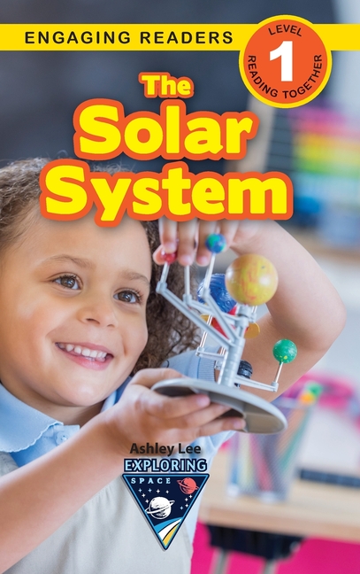 The Solar System: Exploring Space (Engaging Readers, Level 1)