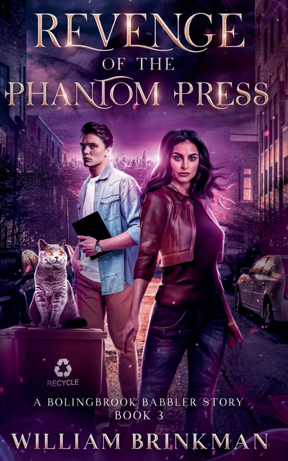 Revenge of the Phantom Press: A Bolingbrook Babbler Story