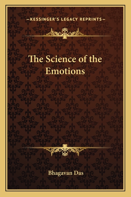 The Science of the Emotions