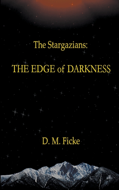 The Stargazians: The Edge of Darkness