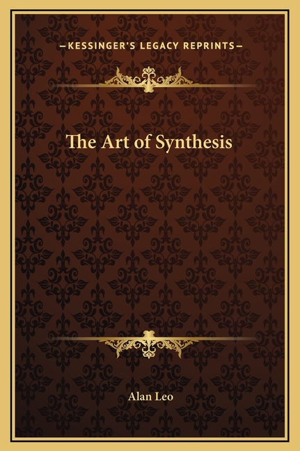 The Art of Synthesis