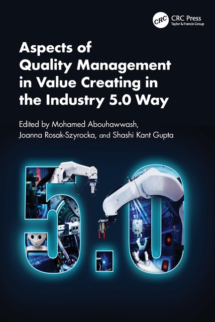 Aspects of Quality Management in Value Creating in the Industry 5.0 Way