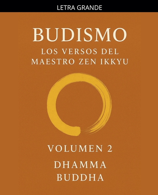 Budismo: Los Versos del Maestro Zen Ikkyu, Vol 2