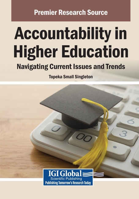 Accountability in Higher Education: Navigating Current Issues and Trends