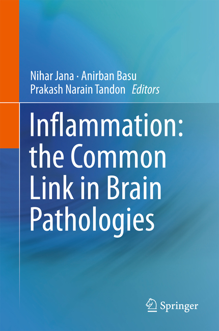 Inflammation: The Common Link in Brain Pathologies